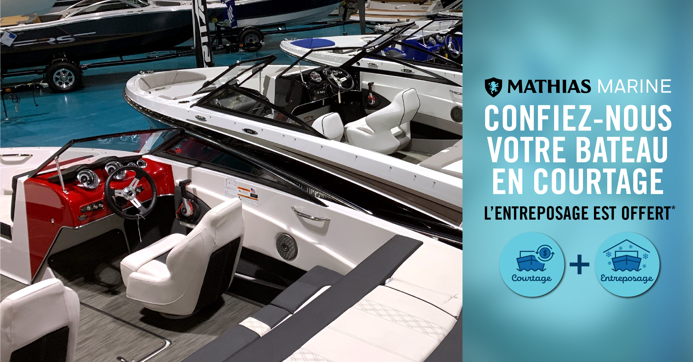 Confiez-nous votre bateau en courtage: votre entreposage pourrait être gratuit! 