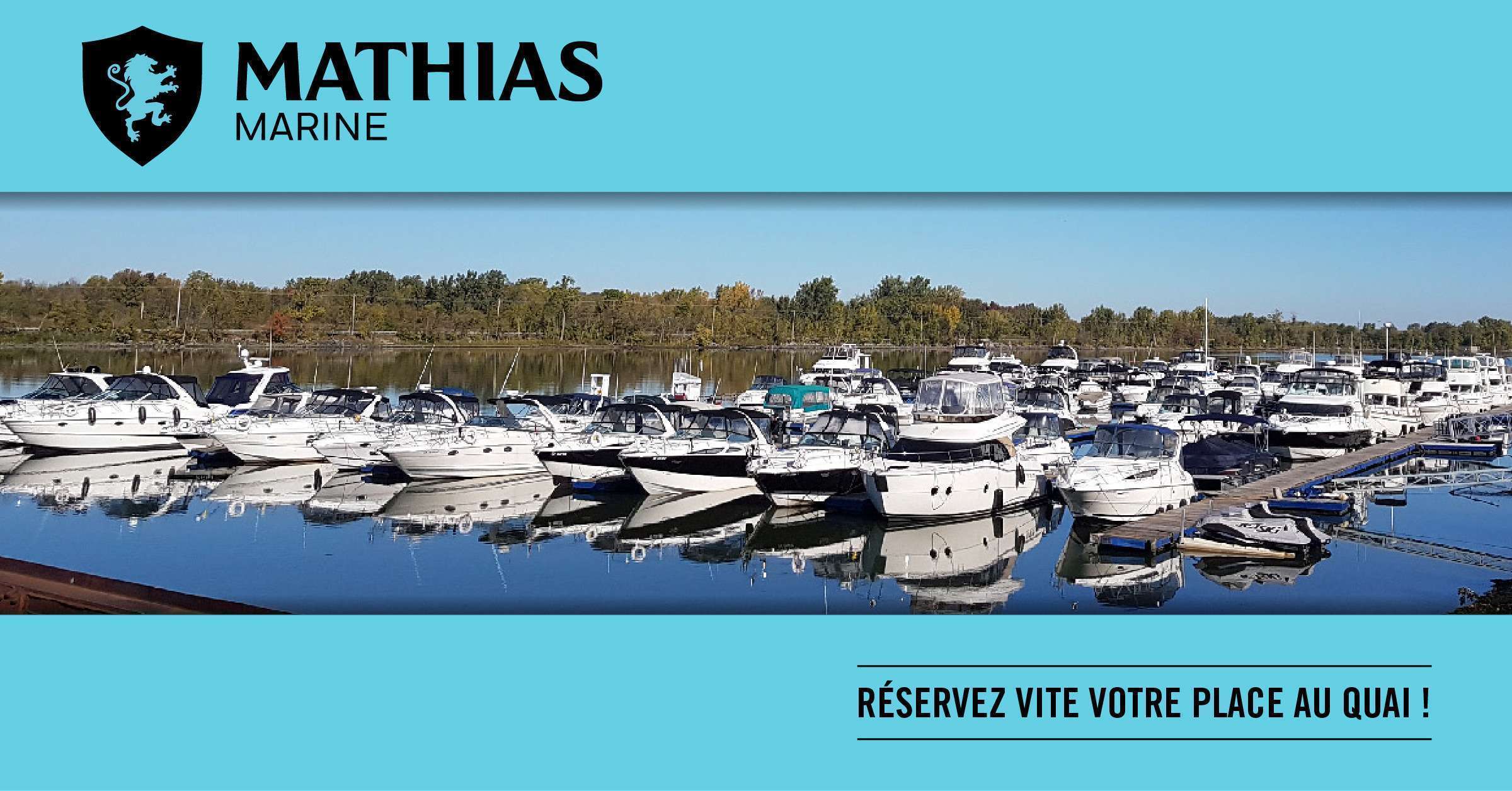 Réservez vite votre place au quai !